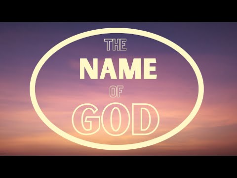 The Name of God - Revealed in the New Testament