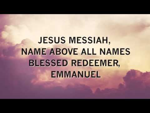 Jesus Messiah by Chris Tomlin (Lyrics)
