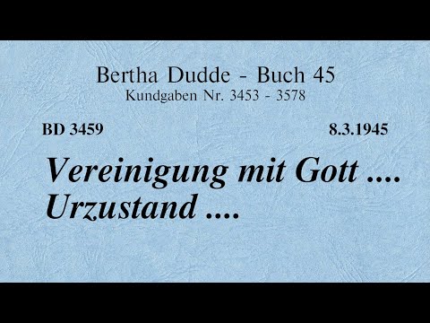 BD 3459 - VEREINIGUNG MIT GOTT .... URZUSTAND ....