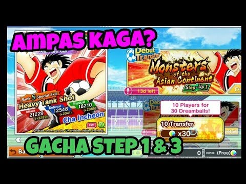 CAPTAIN TSUBASA DREAM TEAM GACHA MONSTER OF ASIAN STEP 1 - 3