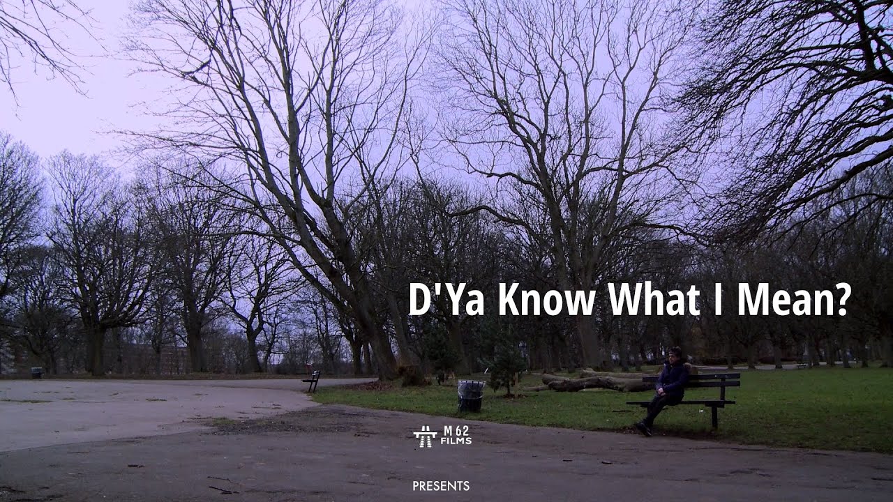 D'Ya Know What I Mean?