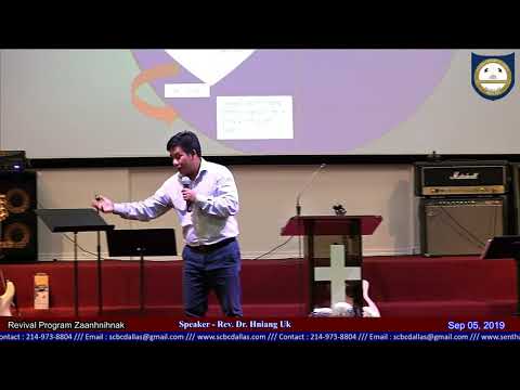 Rev. Dr. Hniang Uk // Revival Program A Zaanhnih nak Part 1