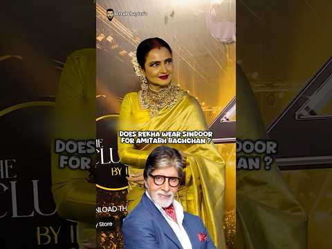Does Rekha Wear Sindoor For Amitabh Bachchan #bollywood #amitabhbachchan #rekha