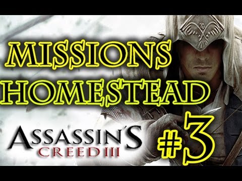 Assassin's Creed 3 - Homestead Missions Walkthrough Part 3 HD