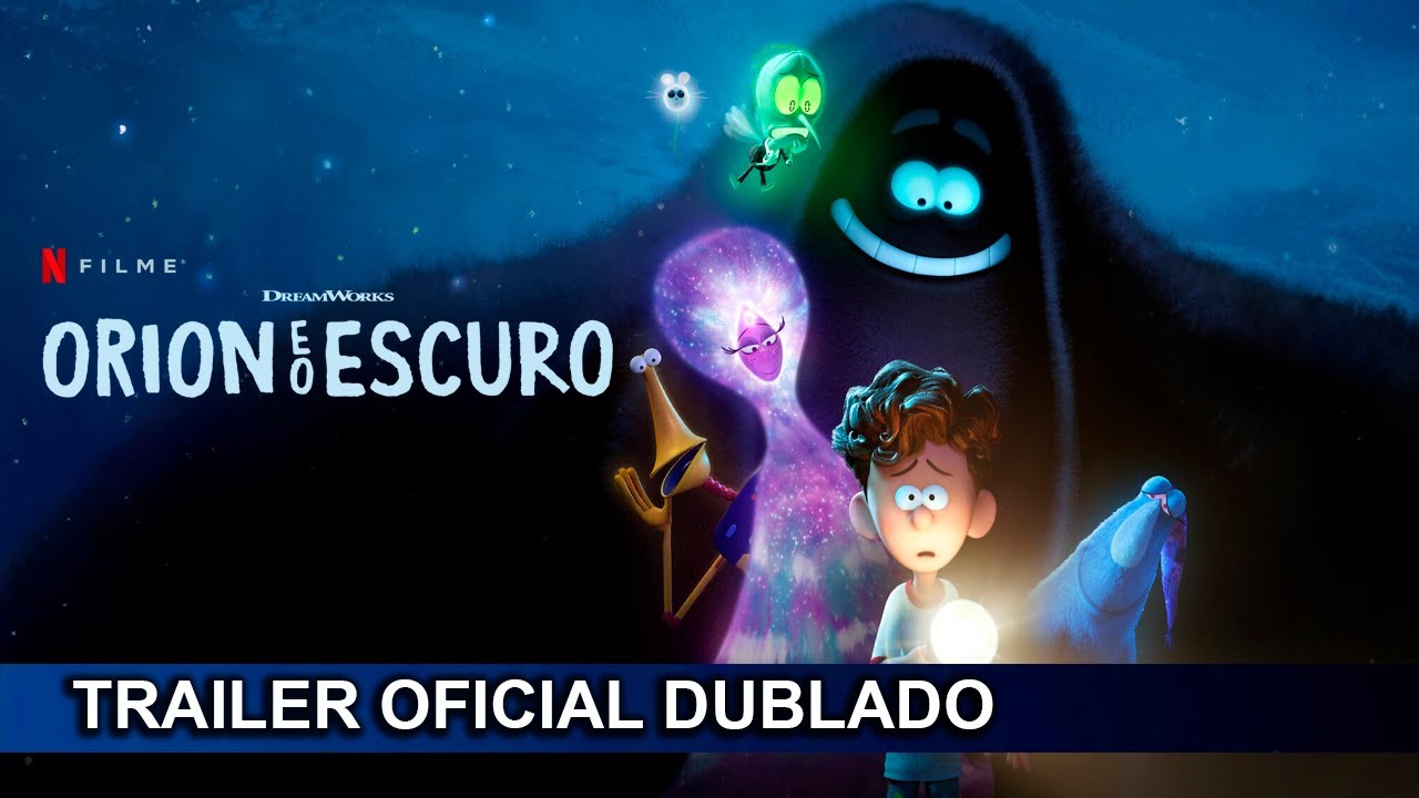 Trailer oficial de Orion e o Escuro