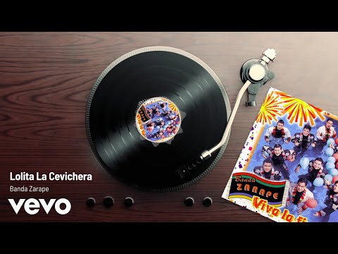 Banda Zarape - Lolita La Cevichera (Audio)