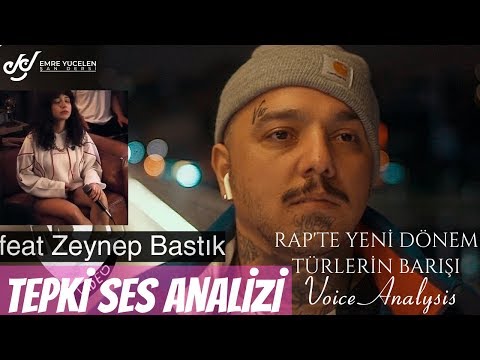 Tepki Ses Analizi feat Zeynep Bastık (RAP'TE YENİ DÖNEM - TÜRLERİN BARIŞI)