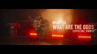 Brad Cox - What Are The Odds (Official Music Video)