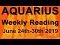 AQUARIUS WEEKLY TAROT "A WISH COMING TRUE! MAGICAL TRANSFORMATION" June 24th-30th 2019