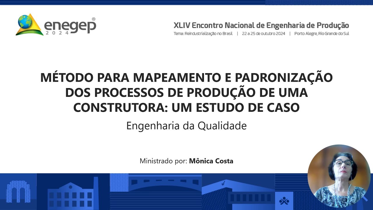 Método para Mapeamento e Padronização dos Processos de Produção de um Construtora: Um Estudo de Caso