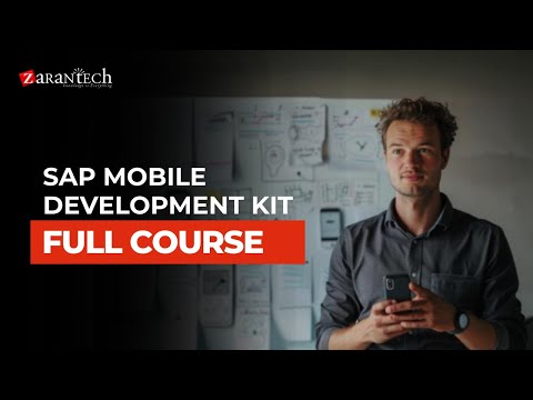 SAP Mobile Development Kit Full Course ZaranTech