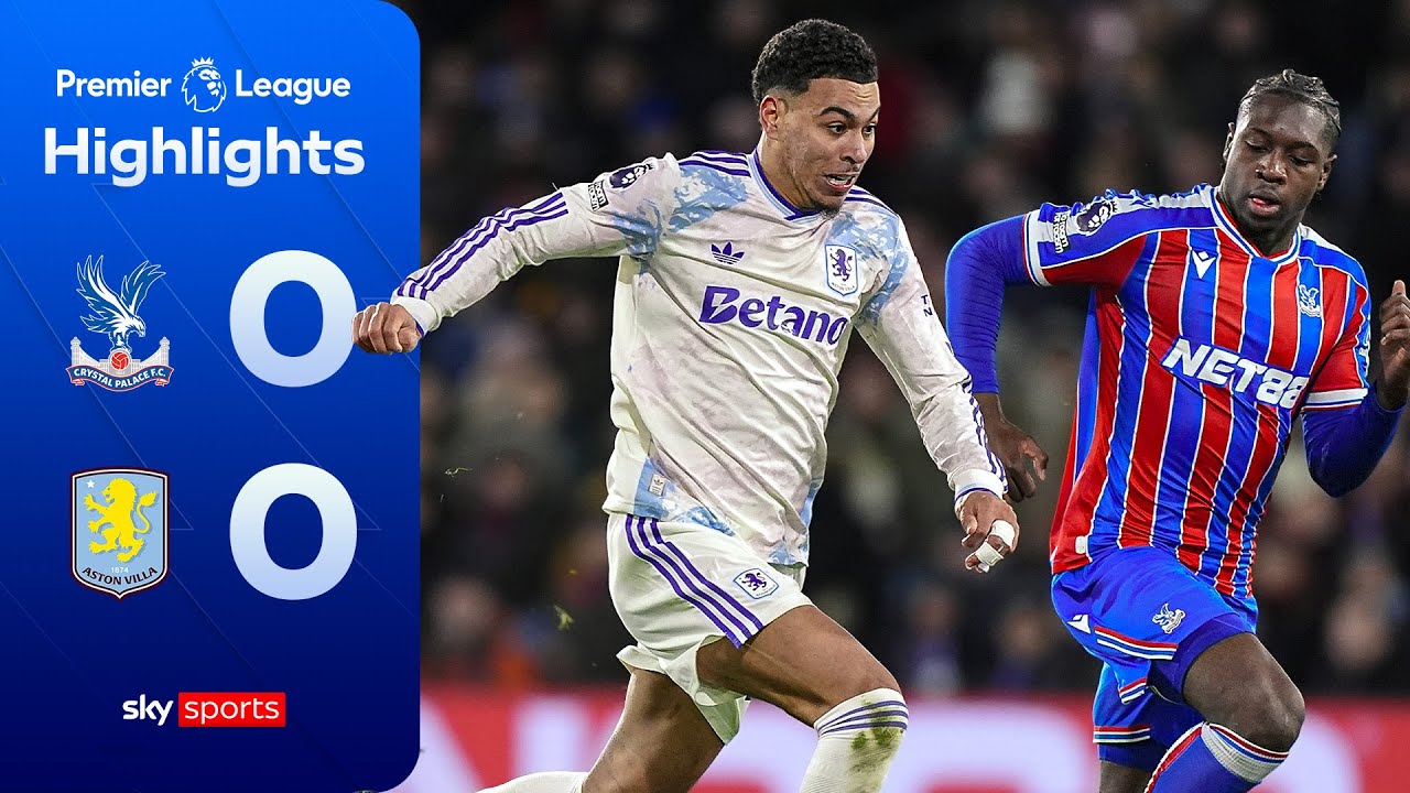 Chances GALORE as Palace halt Villa! | Crystal Palace 0-0 Aston Villa | Premier League highlights