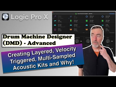 Logic DMD | How to Create Layered, Velocity Triggered Multi-Sampled Drum Kits!