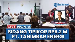 Sidang Lanjutan Korupsi PT Tanimbar Energi, Enam Saksi Beri Keterangan, Mantan Bupati KKT Diadili