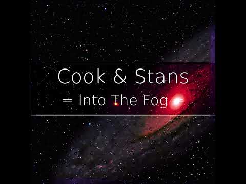 Cook & Stans - Into The Fog [ melodic Progressive Chill House ]