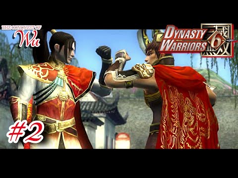 The Legend of Zhou Yu #2 - Conquest of Wu | Dynasty Warriors 6 (PS2)