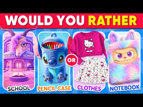 Would You Rather - Build Your Fantasy School Day 🤑🎒✨📓 Quiz Galaxy