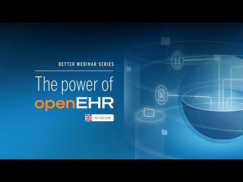 The power of openEHR with Rachel Dunscombe and Tomaž Gornik