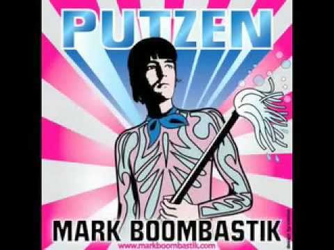 Mark Boombastik - Putzen (Original Mix)