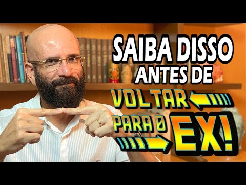 THINK ABOUT THIS BEFORE YOU GO BACK TO YOUR EX | Marcos Lacerda - Psychologist