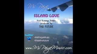 MS PAIGE - ISLAND LOVE