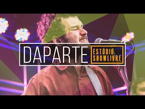 Daparte - Acidental (Ao Vivo no Estúdio Showlivre 2018)