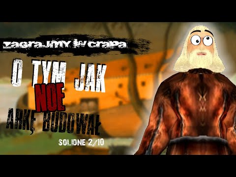 Zagrajmy w crapa #107 - Noah Adventures (Najgorsze gry wg NRGeeka)