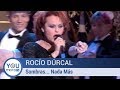 Rocío Dúrcal - Sombras Nada Más