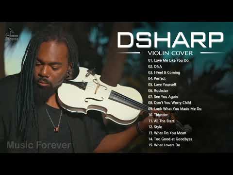 D.S.h.a.r.p Best Songs Cover - D.S.h.a.r.p Greatest Hits - Best Violin Cover of Popular Songs 2021