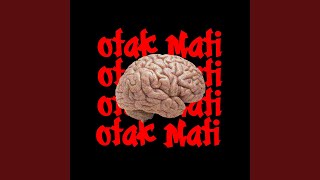 Download lagu OTAK MATI mp3