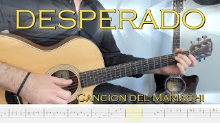 Download lagu Desperado - Antonio Banderas - Cancion del Mariachi - Tabs Tutorial - Fingerstyle Guitar Cover mp3