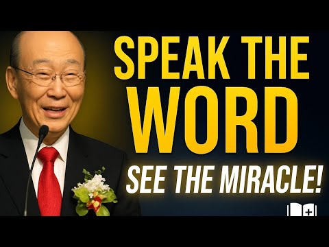Speaking God’s Word ✦ Powerful Teaching by David Yonggi Cho That Will Change Your Life