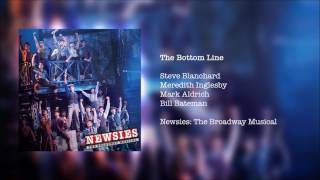 Newsies: The Broadway Musical -  The Bottom Line