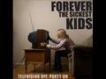 Believe me, I'm Lying - Forever the Sickest Kids