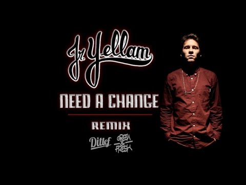 Jr YELLAM - NEED A CHANGE (Remix)