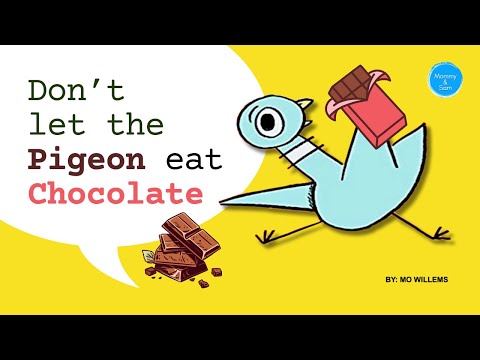 Don't Let the Pigeon Eat Chocolate | Don't Let the Pigeon Run This App ( Kids Books Read Aloud )