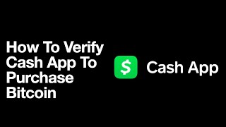 How To Verify Cash App To Purchase Bitcoin