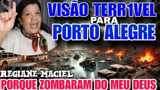PROFECIA  PARA PORTO ALEGRE - REGIANE MACIEL TEVE UMA VISÃO TERR1VEL  DE ARR3PIAR -(reprise da live)