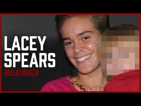 Za zamkniętymi drzwiami/Lacey Spears, czyli "matka influencerka"/HULAJ DUSZA HISTORIE KRYMINALNE