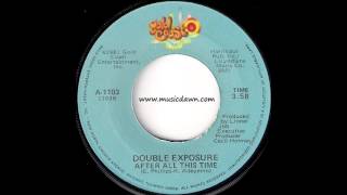 Double Exposure - After All This Time [Gold Coast] 1981 Modern Soul Disco 45