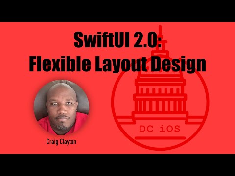 DC iOS: SwiftUI 2.0: Flexible Layout Design