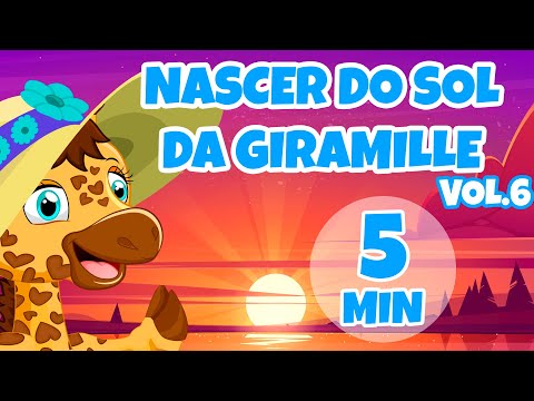 Nascer do Sol com a Giramille Vol. 6 - Giramille 5 min | Desenho Animado Musical
