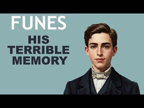 'Funes, His Memory' by Jorge Luis Borges | Book Summary