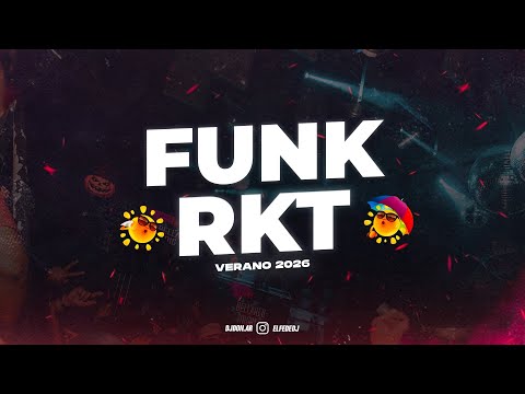 🎉🔥 FUNK RKT 🔥🎉 - VERANO 2026 🇧🇷 / FIN DE AÑO ✘ DJ DON ✘ EL FEDE DJ - FIESTERO RKT⚡🥵