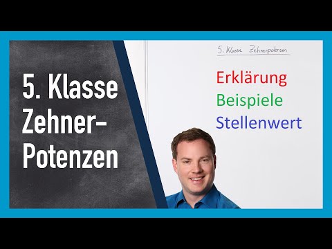 5.Klasse Zehnerpotenzen: Beispiele und Erklärung
