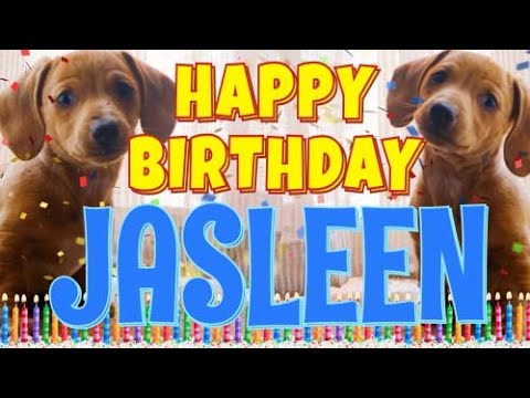Happy Birthday Jasleen! ( Funny Talking Dogs ) What Is Free On My Birthday