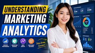 Understanding Marketing Analytics (10 Minutes)