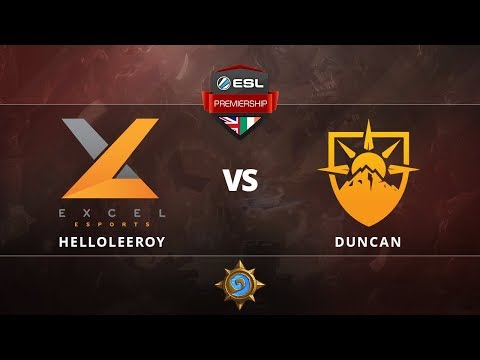 [Hearthstone] HelloLeeroy vs Duncan Group Stage Round 2 ESL Premiership Autumn 2017