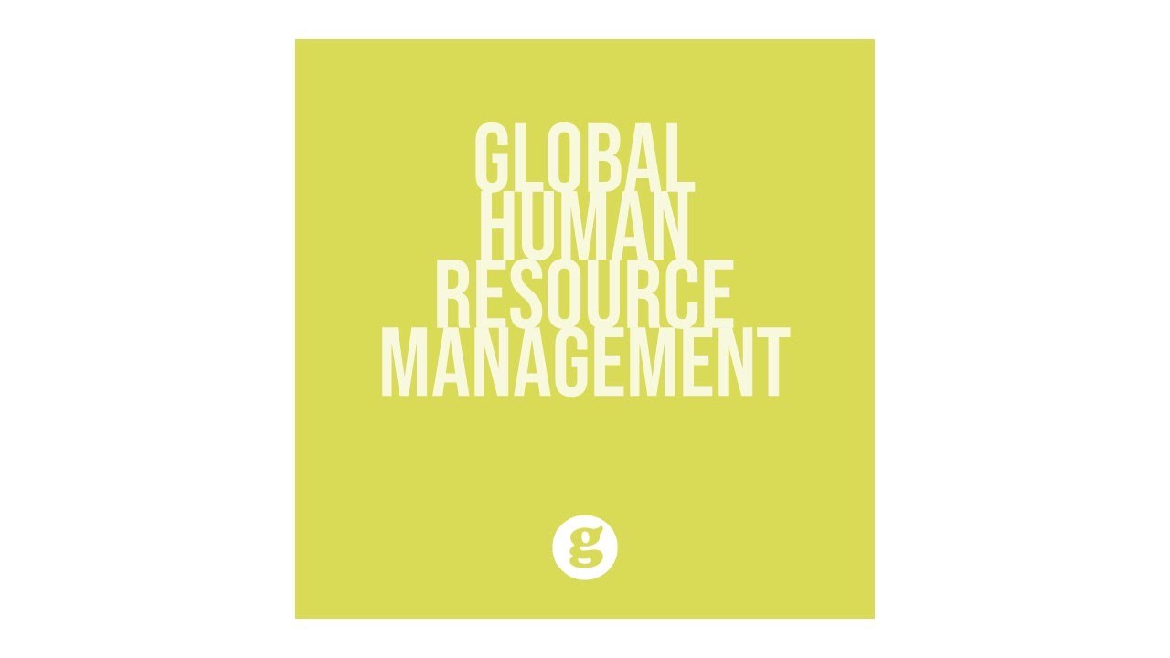 Global Human Resource Management