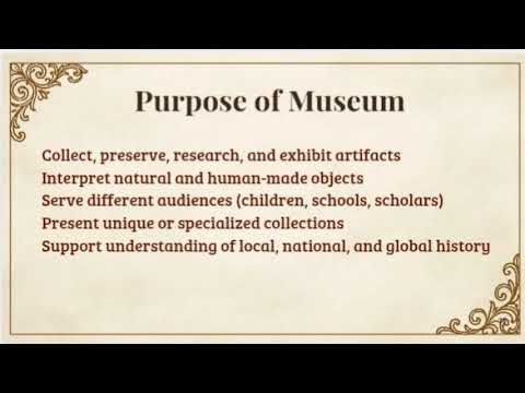 Importanceand Purpose of Museums